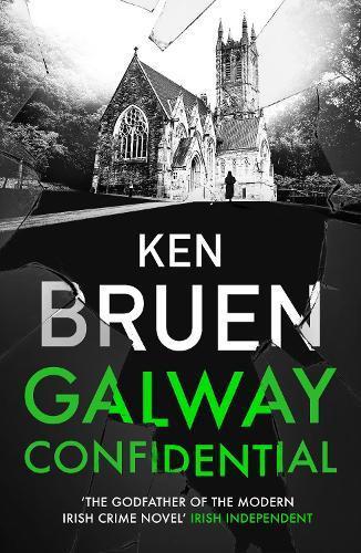 Galway Confidential by Ken Bruen Hardback Book 9781035909889