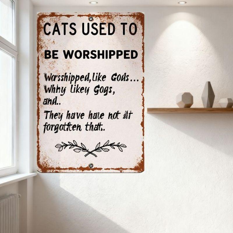 Vintage 'Cats Used to Be Worshipped' Metal Tin Sign - Rustic Aged Look, Wall Decor for Home, Bar, Cafe - Handwritten Text, Cross