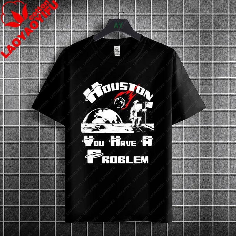 Houston Ich Habe So Unisexy Probleme Lustiges Astronauten Grafik T-Shirt 100% Baumwolle Kurzarm Lässiger Humor Stil T-Shirt Unisex Kleidung