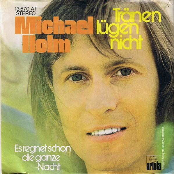 

7inch Record MICHAEL HOLM Tranen Lugen Nicht 13570AT ARIOLA 1974 Germany Pop Used