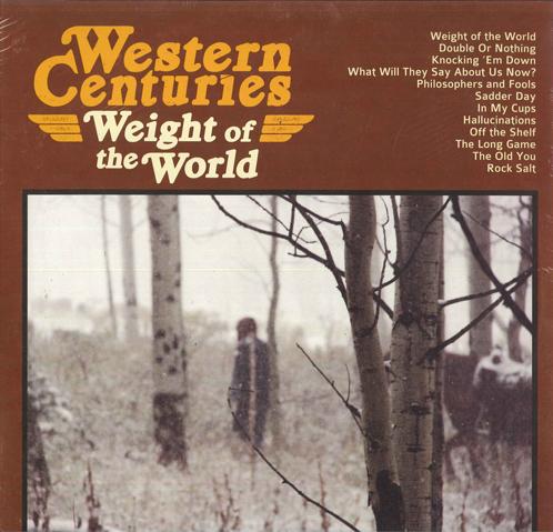 LP Record WESTERN CENTURIES - Weight Of The World (150g) DIRTLP0077 Free Dirt Recor 2016 US Country/Folk