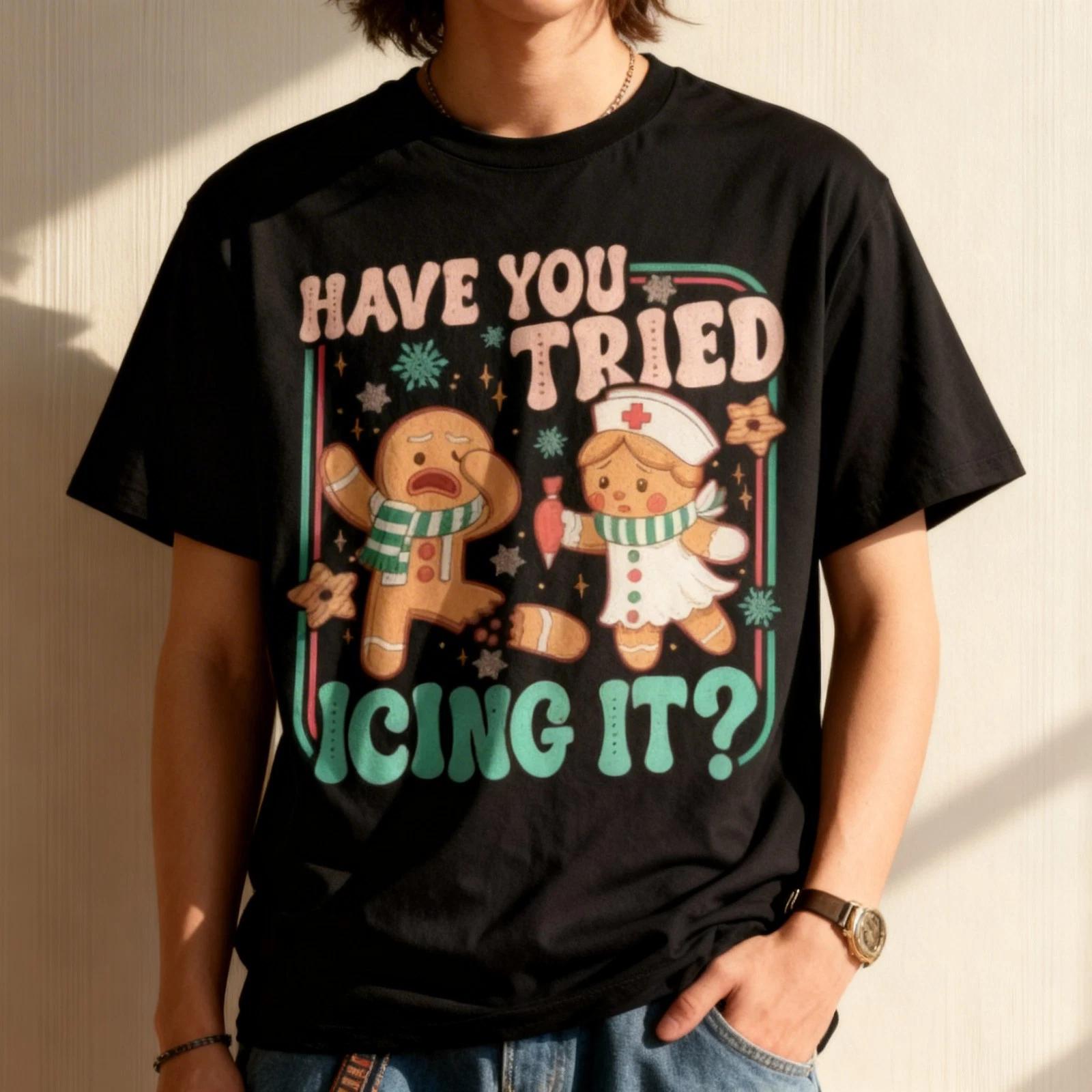 Have You Tried Icing It Funny Gingerbread Christmas T-Shirt 4XL