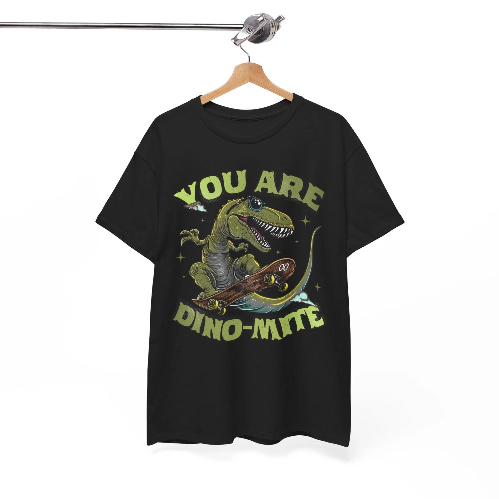 

Dinosaur T-Shirt | You Are Dino- mite Shirt | T-Rex Jurassic Lover Shirt XL