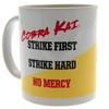 Cobra Kai No Mercy Mug