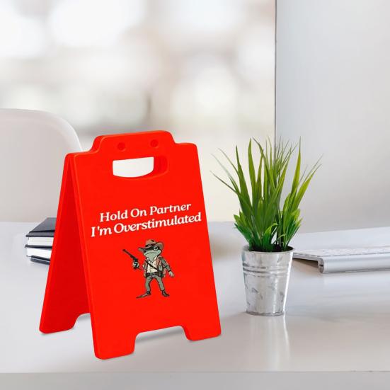 1/2/3Pcs Caution Overstimulated Desk Sign Cowboy Frog Hold On Partner I'm Overstimulated Mini Table Sign Home Office Decoration Coworkers Gag Gift