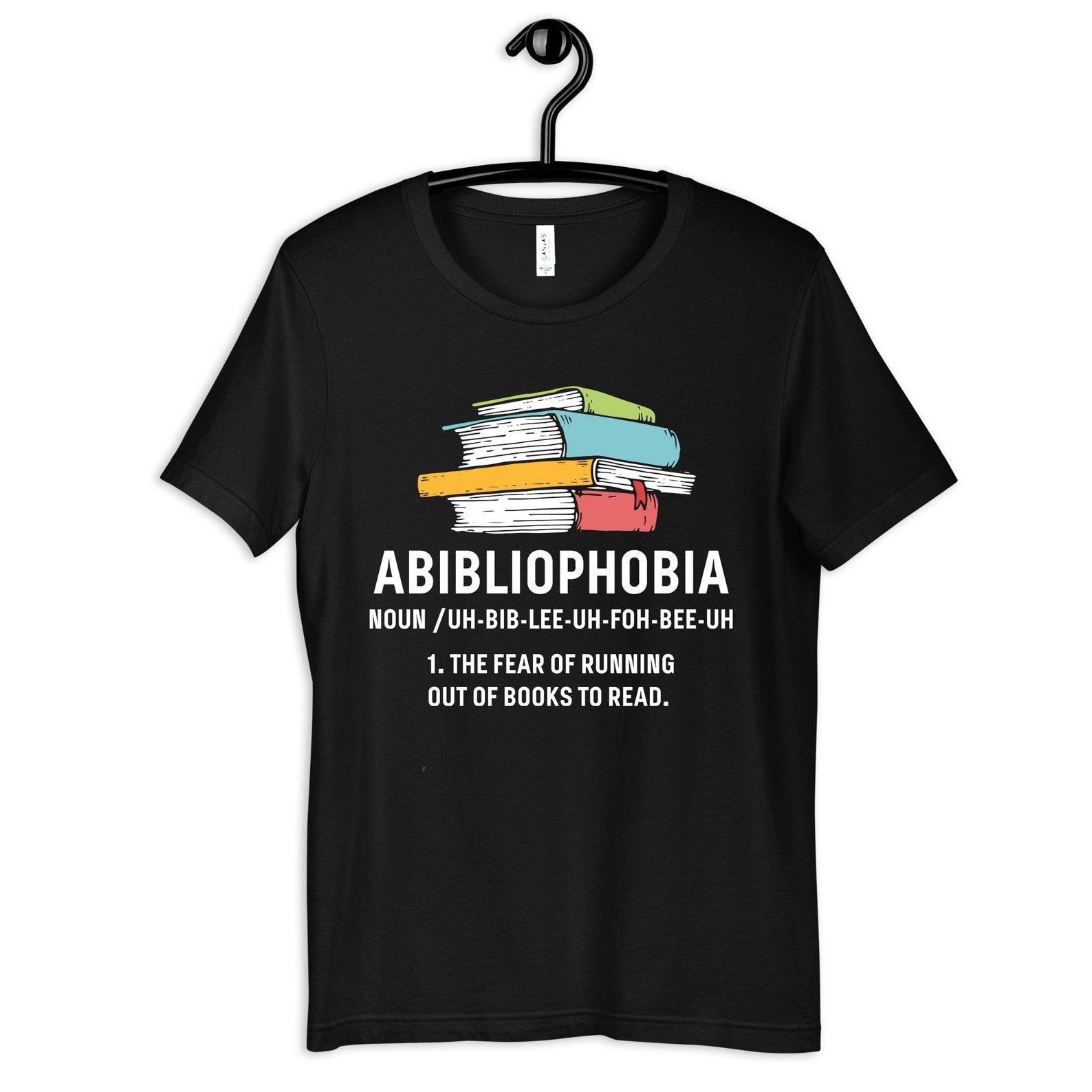 Abibliophobia Shirt, Funny Book T-Shirt, Reading Tee, Librarian Gift, T-shirt, T-shirt,T-shirt, Kids Tee 2XL