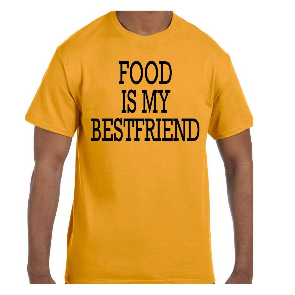 Funny Humor T shirt Food Is My Best Friend 4XL
