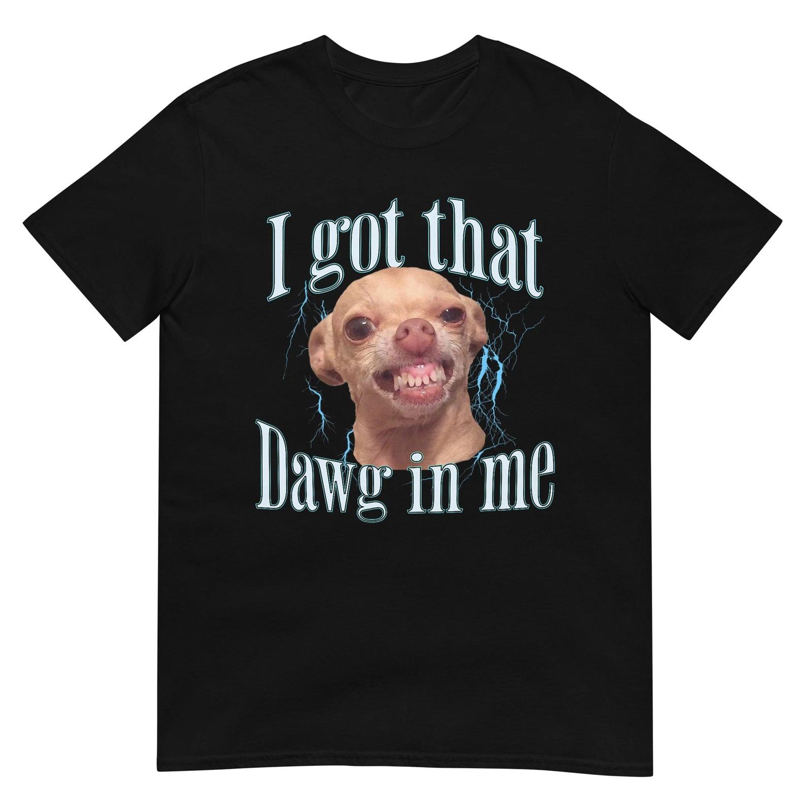 Chihuahua Funny Meme T-Shirt S