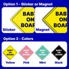 GEEKBEAR Baby Car Sign - Sticker or Magnet, Color Variations, Weather Resistant - Diamond