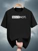 100% Cotton "WHY NOT?" Graphic T-shirt - Casual Summer Short Sleeve Tee