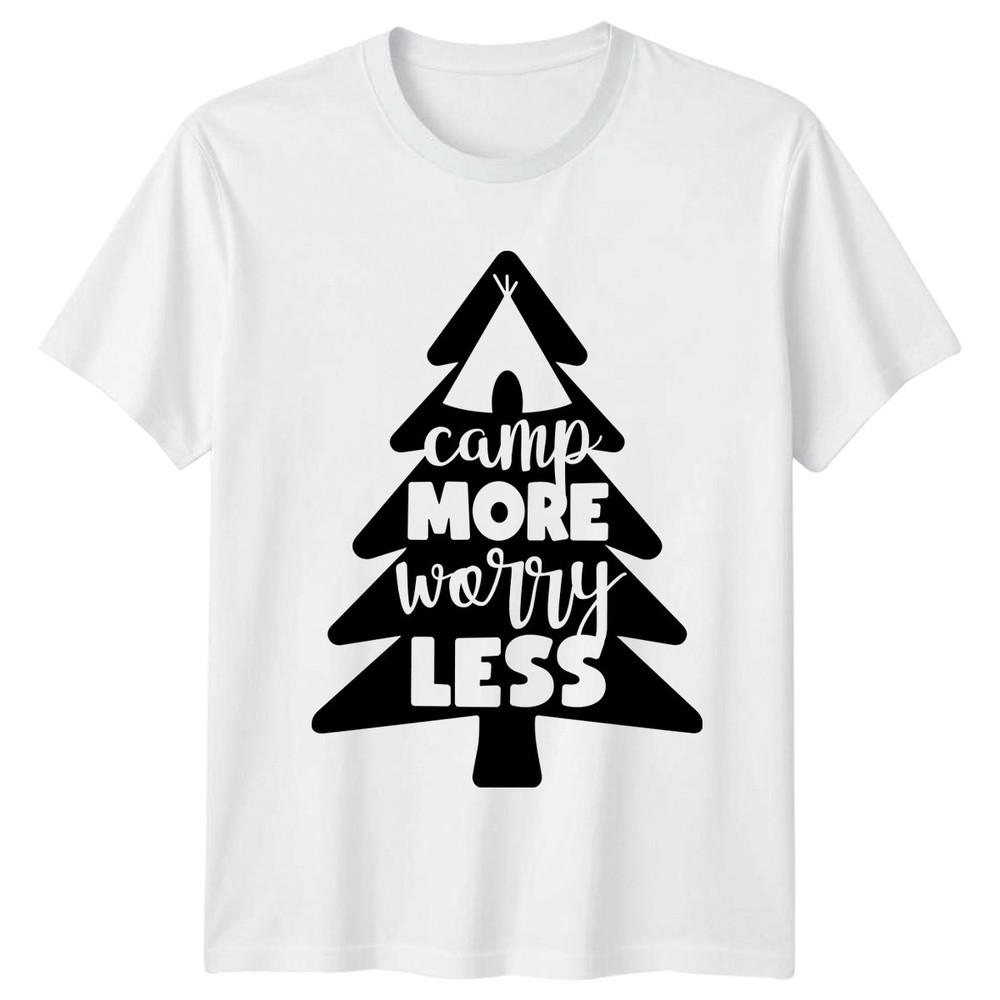 Camp More Worry Less TShirt Camping Outdoors Birthday Gift For Him And Her S