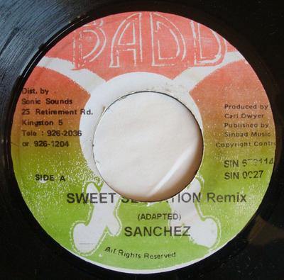 7inch Single SANCHEZ - Sweet Sensation Remix SIN027 Badd Jamaica Reggae, Ska & Dub Gebruikt