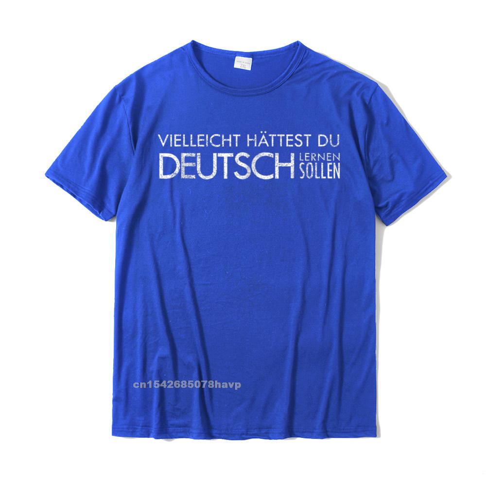Maybe You Should Have Learned GerUnisex Funny GerUnisexy TShirt T Shirts Design Oversized Male Tops Shirts Design Cotton