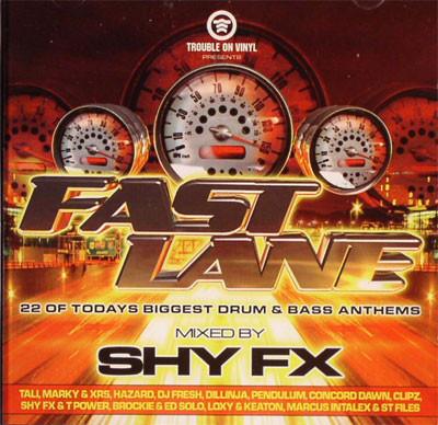 

CD SHY FX - Fast Lane: Mixed By Shy Fx 5030094097025 Trouble On Viny 2004 UK Dance & Electronica Used