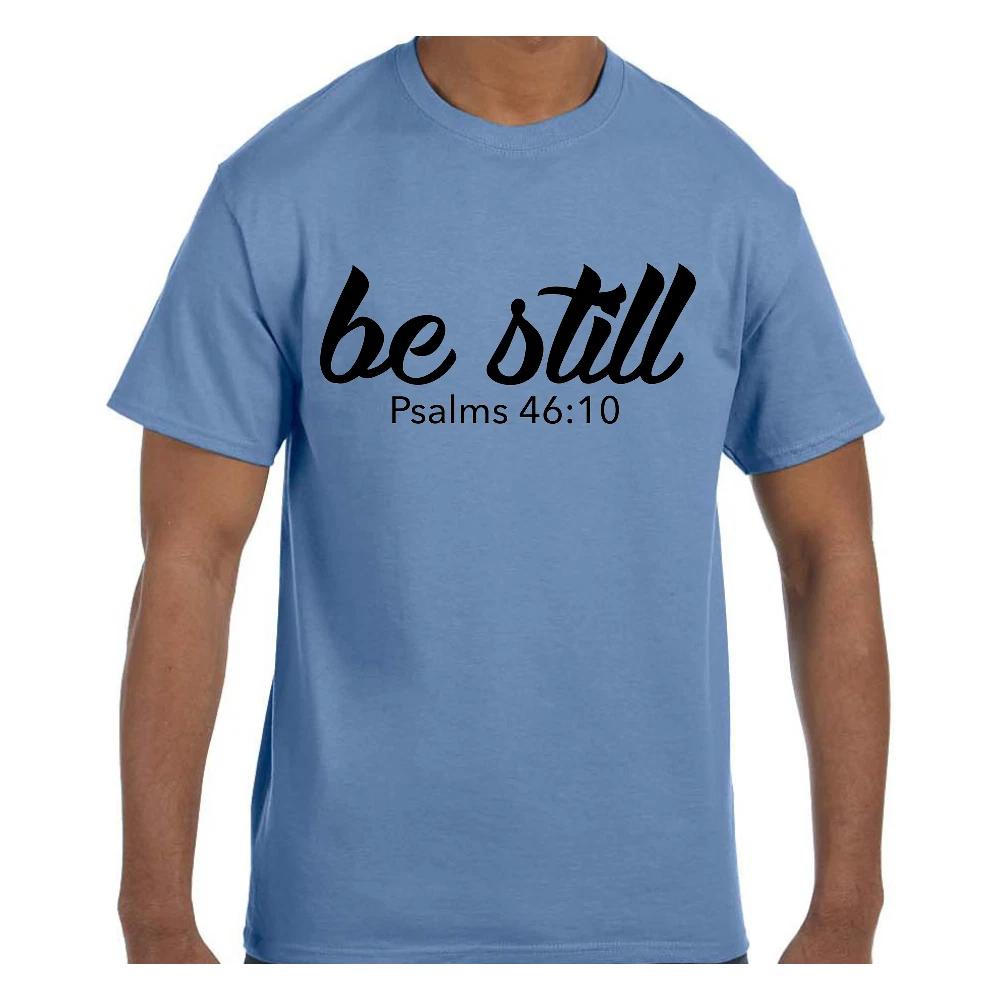 Christian Religious T shirt Be Still Psalms 46:10 3XL