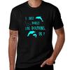 I Just Really Like Dolphins Ok Tshirt Creative Graphic Tee Shirt