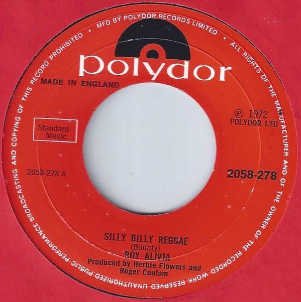 

7-дюймовая пластинка ROY ALIVIA Silly Billy Reggae 2058278 Polydor 1972 UK Reggae Ska Dub Б/у