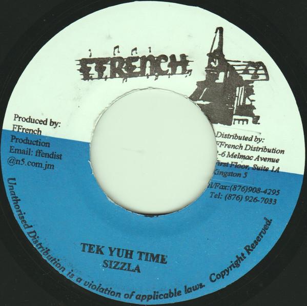 7inch Record SIZZLA - Tek Yuh Time NONE Ffrench Jamaica Reggae, Ska & Dub Used