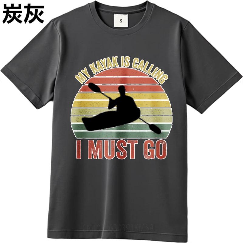 Classic Tshirt Comfortable For Man O Neck Tshirt Graphic My Kayak Is Calling I Must Go Retro Tee Shirt Solid Color Tshirt