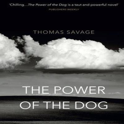 The Power of the Dog by Thomas Savage Paperback Book 9781784870621