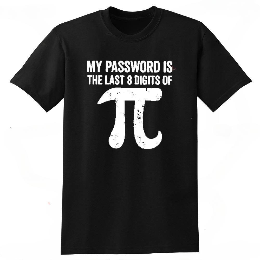 Unique Mens Tshirt Math Equations Print Funny Fashion Cool Guys Tshirt My Password Is The Last Digits of Pi Style T Shirt Tops