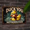 Vintage Iron Duck You Mother Duck Wall Sign WeatherResistant Metal Decor with PreDrilled Holes Perfect for Home Garage