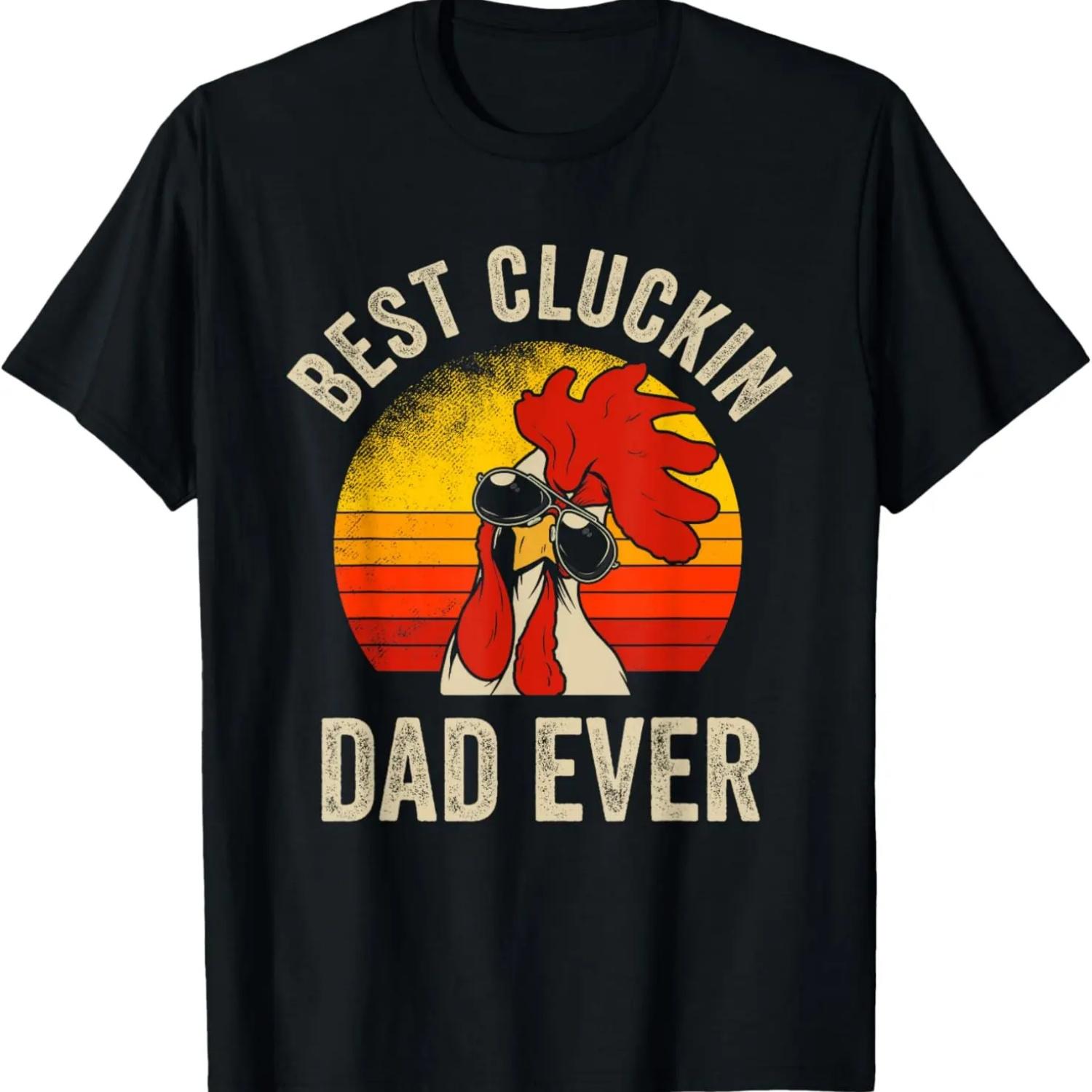 

Vintage Chicken Dad Best Cluckin Dad Ever Proud Daddy Farmer T-Shirt XXXXXL чёрный