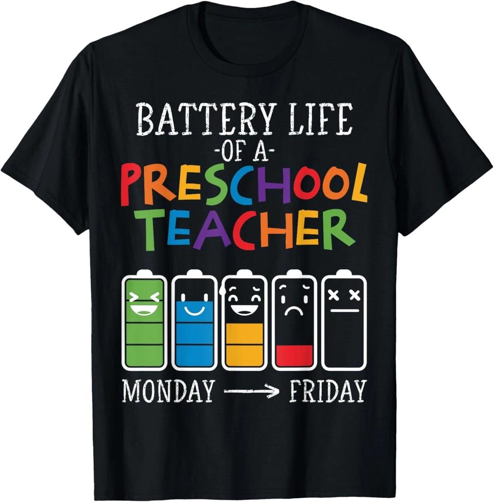 Battery Life of a Preschool teacher Tee Shirts Gift Unisex T-Shirt