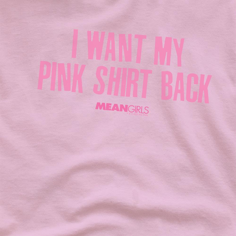 Mean Girls Unisex Adult I Want My Shirt Back T-Shirt