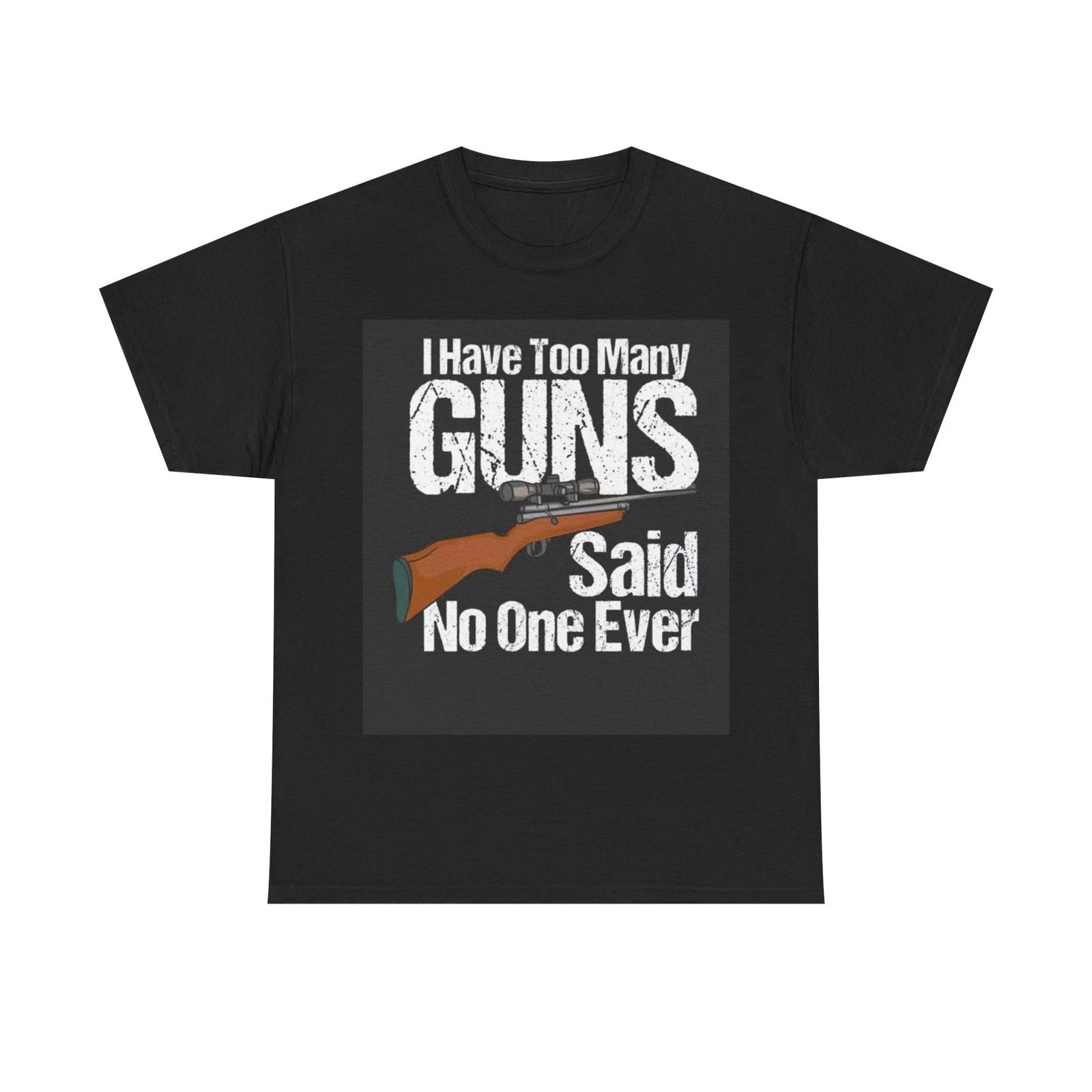 Men s and Women s T-shirts Funny Guns XXXL
