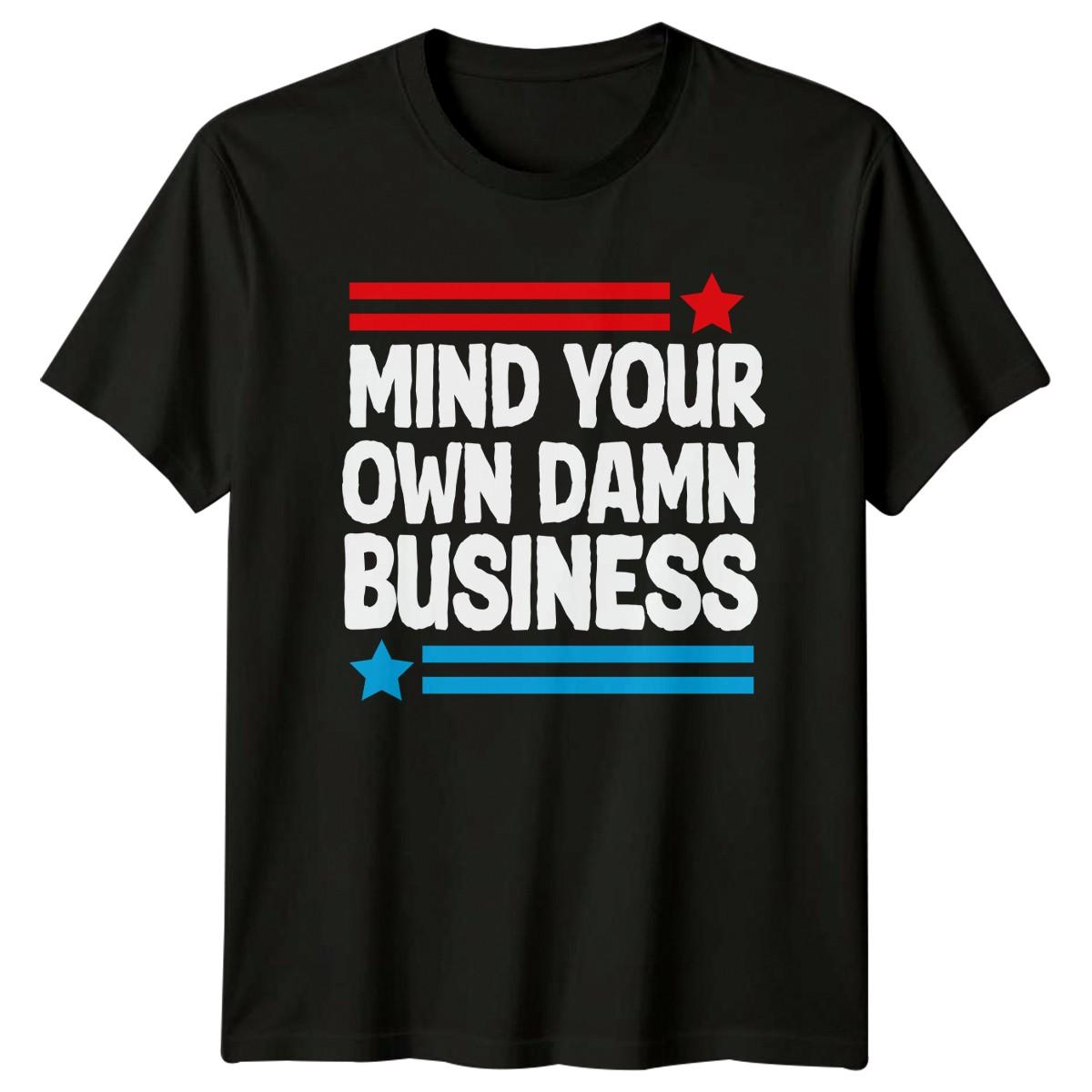 Mind Your Own Mens T-Shirt Novelty M