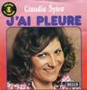 7inch Record CLAUDIA SYLVA  Jai Pleure  Je Te Donne Mon Coeur 79656 Decca Belgium Pop Used