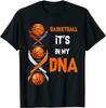 Basketball Its In My DNA Funny Player Coach Team Sport Men TShirt Casual Cotton ONeck Harajuku Shirts