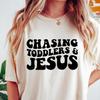 Chasing Toddlers And Jesus T-shirt, Retro Comfort Mother's Day Shirt, Christian Mother's Day Sweatshirt, Religious Mom Gift, Jesus Lover Tee