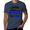 Dpart A La Retraite Humour Libr Dlivr Retrait Tshirt Quick Dry Travel Tshirt