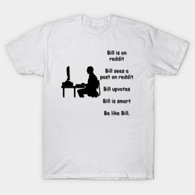T Shirt Women Bill On Reddit Gift Idea For Meme Lovers Harajuku Print Kawaii Tshirt Summer Short Sleeve Female T-Shirt Top Tee