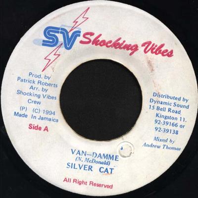 7inch Record SILVER CAT - Van-Damme NONE Shocking Vibes 1994 Jamaica Reggae, Ska & Dub Used