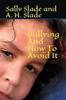 The Bullying And How To Avoid It Book