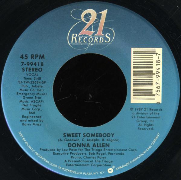 

7inch Record DONNA ALLEN - Sweet Somebody 799418 21 Records 1987 US Soul/Funk Used