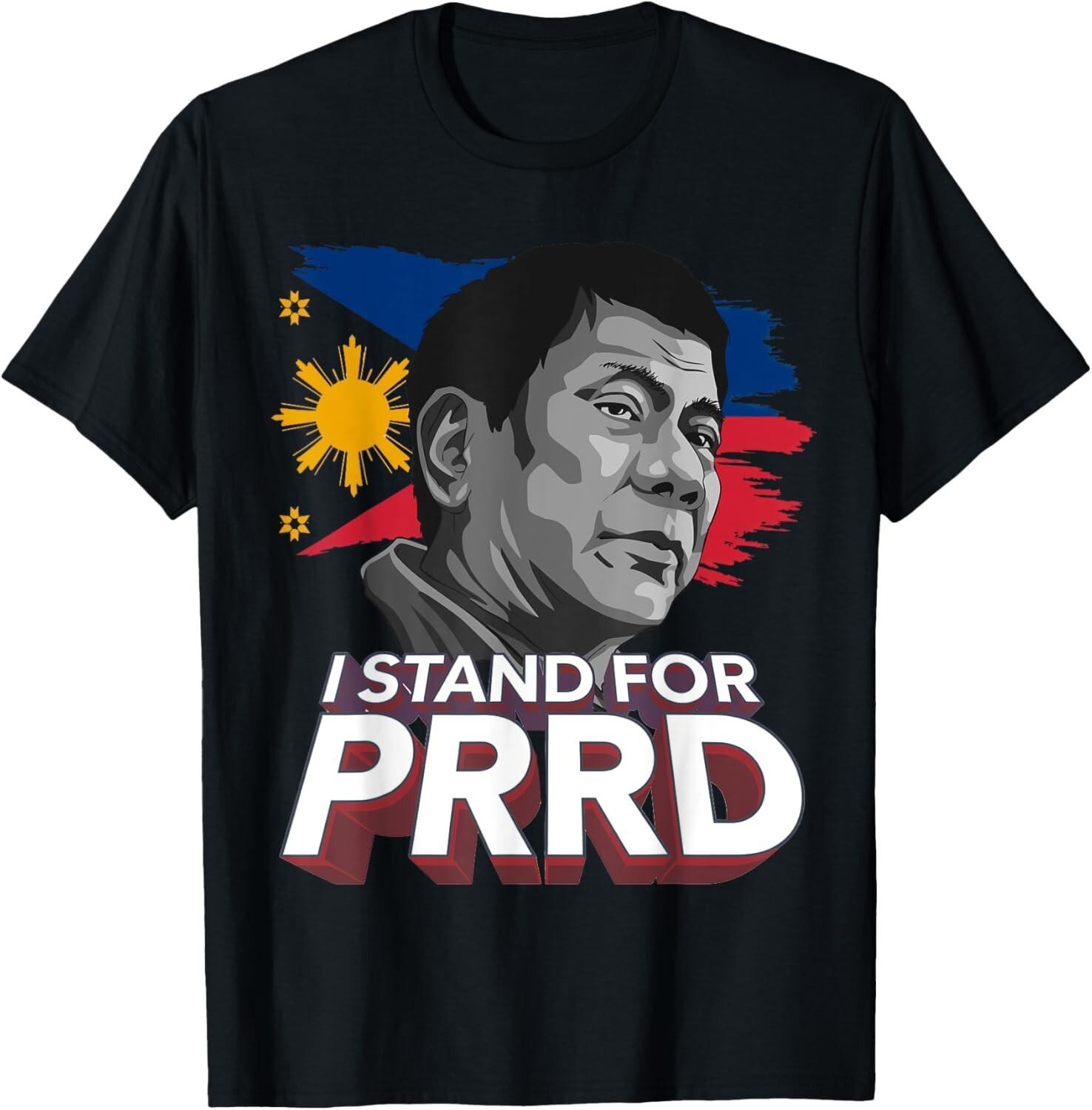 I Stand for PRRD Supporter Digong Duterte Philippine DU30 Unisex T-Shirt XL