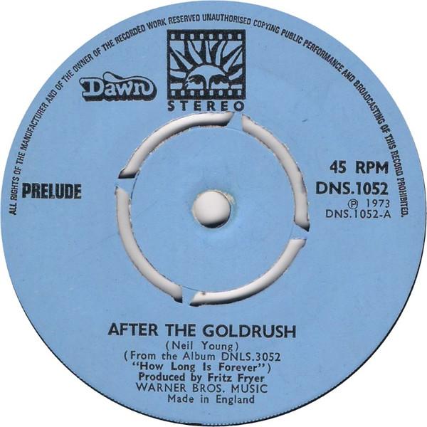 

7-дюймовая пластинка PRELUDE After The Goldrush DNS1052 Dawn 1973 Великобритания КантриФолк Б/у