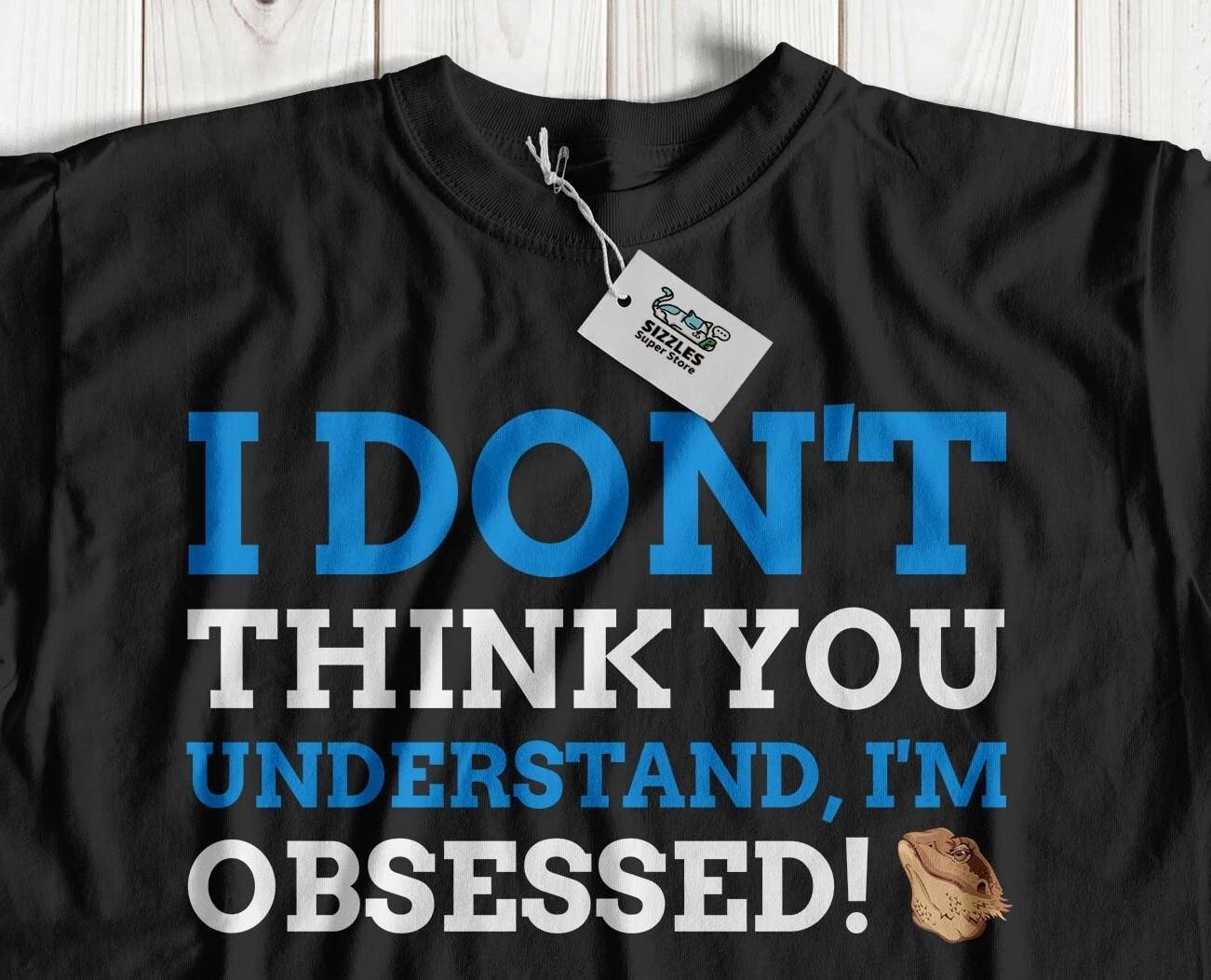 I m Obsessed! Unisex Funny Bearded Lizard T-Shirt & Lizards Reptile Gifts XL