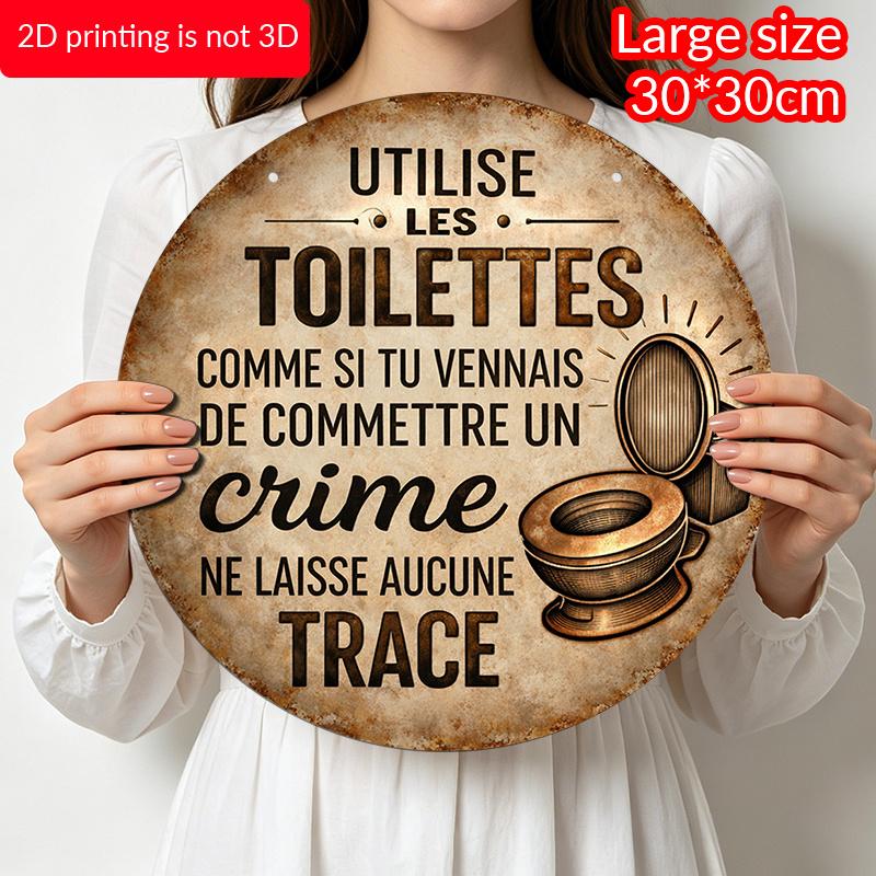 2D Flat, 1pc Round Aluminum Hanging Sign, Vintage Plaque About "Toilet Use", "Use The Toilet Like a Crime, Leave No Trace" Decorative Sign, Suitable