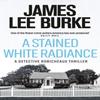 A Stained White Radiance by James Lee Author Burke Paperback Book 9780753820308