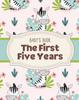 Kniha Baby's Book The First Five Years : Memory Keeper First Time Parent As You Grow Baby Shower Gift