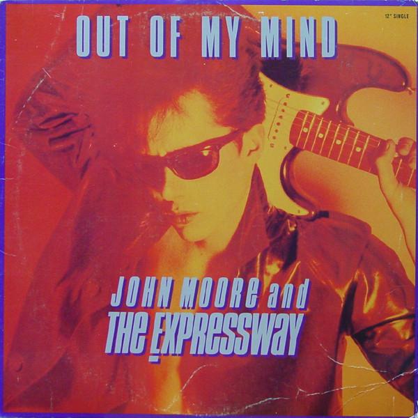 12inch Record JOHN MOORE EXPRESSWAY  Out Of My Mind 8890671 POLYDOR 198 US Rock Used