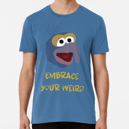 Embrace Your Weird Size S to 5XL Made in the USA T-Shirt 2XL