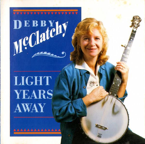 

CD DEBBY MCCLATCHY - Light Years Away CD4010 Marimac Recordi 1995 US Country Used