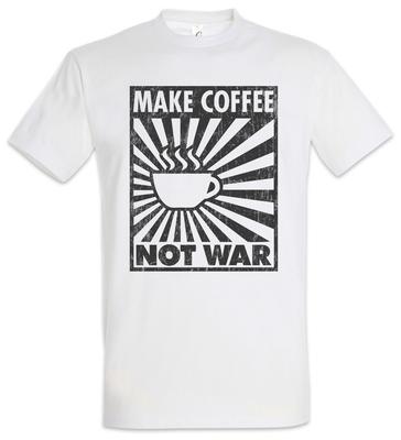 Make Coffee Not War T-Shirt Mens Womens Tees Top Geek Nerd Barista Demonstration Demo Engineer