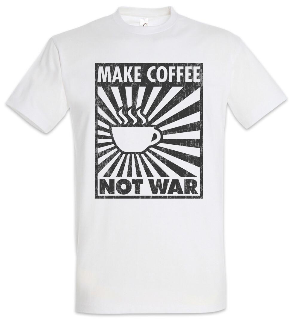 

Make Coffee Not War T-Shirt Mens Womens Tees Top Geek Nerd Barista Demonstration Demo Engineer XL